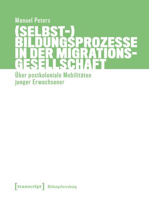 cover image of (Selbst-)Bildungsprozesse in der Migrationsgesellschaft
